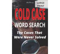 My Therapy Cold Case Word Search: 55 Large Print Puzzles Inspired by Famous Cold Cases, Unsolved Investigations, and Real Crime Files for Adults