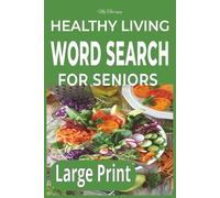 My Therapy Healthy Living Word Search for Seniors: Large Print Word Search for Seniors: 55 Themed Word Search Puzzles to Relax, Stay Sharp, and Support Memory and Brain Health