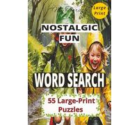 My Therapy Nostalgic Fun Word Search: 55 Large Print Word Search Puzzles for Adults Featuring Classic Games, Retro Activities, and Childhood Memories