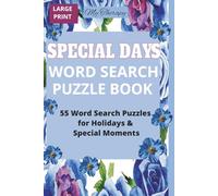 My Therapy Special Days Word Search Puzzle Book: 55 Large Print Word Search Puzzles for Adults Featuring Holidays, Birthdays, Celebrations, and Life's Special Moments