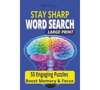 My Therapy Stay Sharp Word Search: Large Print Brain-Boosting Puzzles for Adults to Keep Your Mind Sharp, Improve Memory & Focus (My Therapy Brain Word Search Series)