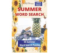 My Therapy Summer Word Search: Large-Print Summer Word Search Puzzle Book for Adults and Seniors - 55 Relaxing Puzzles