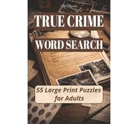 My Therapy True Crime Word Search: 55 Large Print Word Search Puzzles for Adults