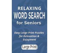 My Therapy Word Search For Seniors: 55 Easy Large Print Puzzles for Relaxation, Memory & Focus (My Therapy Easy Word Search Series)