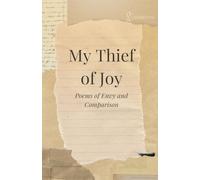 My Thief of Joy: 1 (7 Deadly Sins in Poetry)