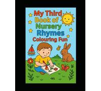 My third book of Nursery Rhymes: Colouring fun (My colouring book)