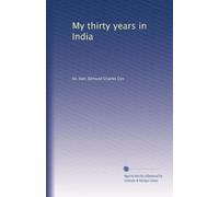 My thirty years in India