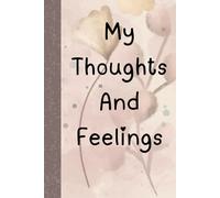 My thoughts and feelings diary