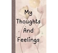My thoughts and feelings diary