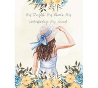 My Thoughts, Dreams, and Understanding... My Journal