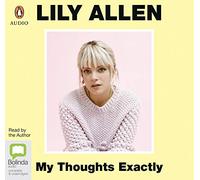 My Thoughts Exactly [Audio]