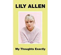 My Thoughts Exactly: The No.1 Bestseller