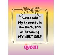 My Thoughts in the Process of Becoming My Best Self