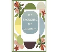 My Thoughts, My Journey: Blank Journal Notebook | Write in Diary | Matte Finish | 6x9 inches, 100 Blank Pages
