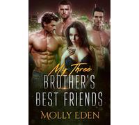 My Three Brother's Best Friends