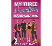 My Three Hometown Mountain Men: A Spicy Small Town Reverse Harem Romance (Aspen Springs)