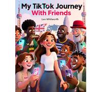 My Tiktok Journey With Friends: From Strangers to a Chosen Family Online