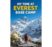 My Time At Everest Base Camp