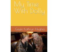 My Time With Dolly