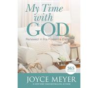 My Time With God: Renewed in His Presence Daily