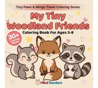 My Tiny Woodland Friends: Coloring Book for Kids Ages 3-8 | 30+ Adorable Woodland Friends to Color | Beginner-Friendly Single-Sided Pages (Tiny Paws & Wings Travel Coloring Series)