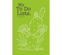 MY TO DO LISTS.: o Do List, Check box list, Organizer for women, Cactus theme Checklist Book, Cactus illustration note book, Green to do list (MY TO DO LISTS BY KESSA SEALE)