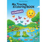 My Tracing & Coloring Book: Numbers for Kids Ages 3-6