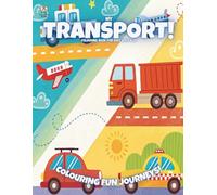 My Transport!: Colouring Book For Kids Ages 6-10 (Magic Colouring Books Collection)