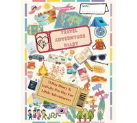 My Travel Adventure: 71 Day Diary & Activity Per Day For Little Adventurers