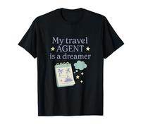My Travel Agent Is a Dreamer Wanderlust Quote Novedad Camiseta