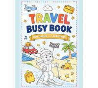 My travel busy book: Fun games and activities for kids (Children Travel books)