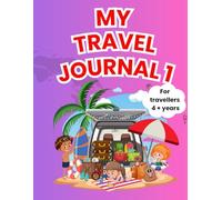 My Travel Journal 1: Discover, Document, Doodle and Colour Your Adventures