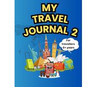 My Travel Journal 2: Write your very own story with lots of activities along the way