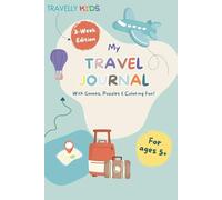 My Travel Journal - 3-Week Edition: A Creative Vacation Diary for Kids Ages 5+ with Writing Pages, Drawing Space, and Room for Photos