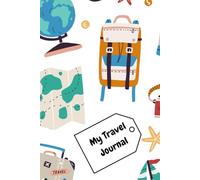 My Travel Journal: A book to record travel memories