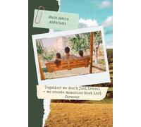 My Travel Journal: Capture your adventures, memories, and dreams across the world