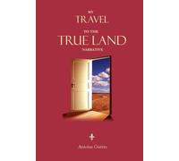 MY TRAVEL TO THE TRUE LAND: HERE IS BEYOND