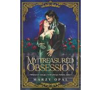 My Treasured Obsession: A New Adult College Romance: 1 (My Everything Forever)