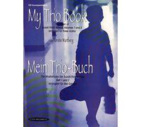 My Trio Book/Mein Trio-Buch: The Music of Suzuki Violin School Volumes 1-2/Die Musikstucke Der Suzuki-Violinschule: Arranged for Three Violins