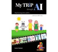 My TRiP through AI: Deep-learnings from a father with zero GPU time