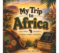 My Trip To Africa