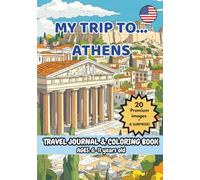 MY TRIP TO... ATHENS - Coloring Book with Famous Landmarks and Fun Facts (Ages 6-11) (MY TRIP TO… - Coloring Book with Famous Landmarks and Fun Facts (Ages 6-11))