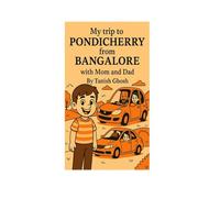MY Trip to Pondicherry from Bangalore