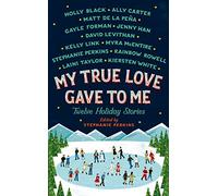 My True Love Gave to Me: Twelve Holiday Stories