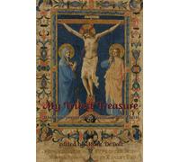 My Truest Treasure: 40 classic poems of the Passion of the Christ
