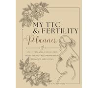 My TTC & Fertility Planner: A guided TTC Journal & Fertility Tracker for Ovulation, Cycle Tracking, HSG Preparation, Pregnancy Testing, Medications, Prayers, and Milestones.