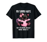 My Tummy Hurts But Im Being Really Brave About It Funny Cat Camiseta