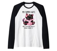 My Tummy Hurts But I'm Being Really Brave About It Funny Cat Camiseta Manga Raglan