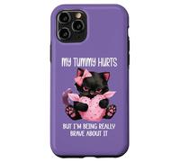 My Tummy Hurts But Im Being Really Brave About It Funny Cat Carcasa para iPhone 11 Pro