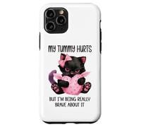 My Tummy Hurts But I'm Being Really Brave About It Funny Cat Carcasa para iPhone 11 Pro